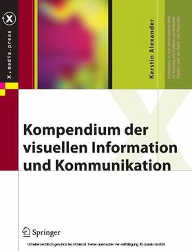 Alexander |  Kompendium der visuellen Information und Kommunikation | eBook | Sack Fachmedien