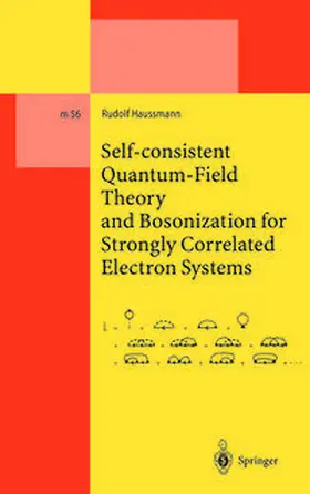 Haussmann | Self-consistent Quantum-Field Theory and Bosonization for Strongly Correlated Electron Systems | E-Book | sack.de