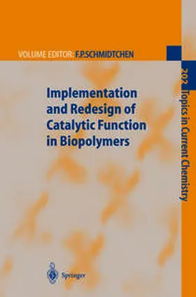 Schmidtchen | Implementation and Redesign of Catalytic Function in Biopolymers | E-Book | sack.de
