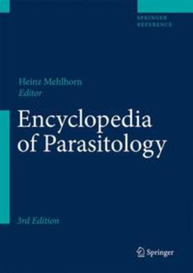 Mehlhorn | Encyclopedia of Parasitology | Medienkombination | 978-3-540-48997-9 | sack.de
