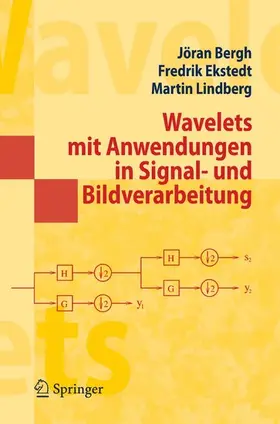 Bergh / Ekstedt / Lindberg | Wavelets mit Anwendungen in Signal- und Bildverarbeitung | E-Book | sack.de