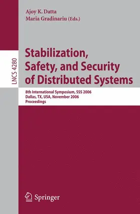 Datta / Gradinariu |  Stabilization, Safety, and Security of Distributed Systems | Buch |  Sack Fachmedien
