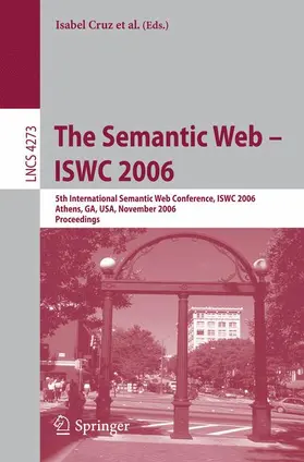Cruz / Decker / Allemang |  The Semantic Web - ISWC 2006 | Buch |  Sack Fachmedien