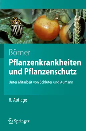 Börner |  Pflanzenkrankheiten und Pflanzenschutz | Buch |  Sack Fachmedien