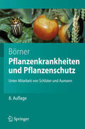 Börner |  Pflanzenkrankheiten und Pflanzenschutz | eBook | Sack Fachmedien