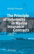Noussia |  The Principle of Indemnity in Marine Insurance Contracts | eBook | Sack Fachmedien