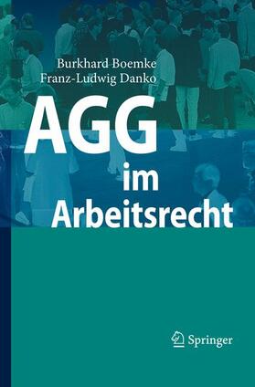 Boemke / Danko | AGG im Arbeitsrecht | Buch | 978-3-540-49085-2 | sack.de