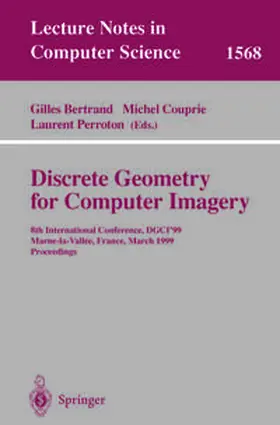 Bertrand / Couprie / Perroton | Discrete Geometry for Computer Imagery | E-Book | sack.de