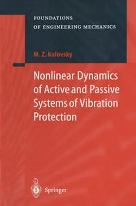 Kolovsky |  Nonlinear Dynamics of Active and Passive Systems of Vibration Protection | eBook | Sack Fachmedien