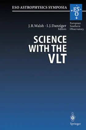 Walsh / Danziger |  Science with the VLT | eBook | Sack Fachmedien