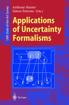 Hunter / Parsons |  Applications of Uncertainty Formalisms | eBook | Sack Fachmedien