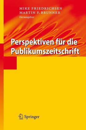 Brunner / Friedrichsen | Perspektiven für die Publikumszeitschrift | Buch | sack.de