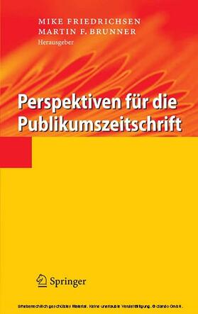 Friedrichsen / Brunner | Perspektiven für die Publikumszeitschrift | E-Book | sack.de