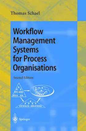 Schael |  Workflow Management Systems for Process Organisations | eBook | Sack Fachmedien