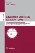 Lai / Chen |  Advances in Cryptology -- ASIACRYPT 2006 | Buch |  Sack Fachmedien