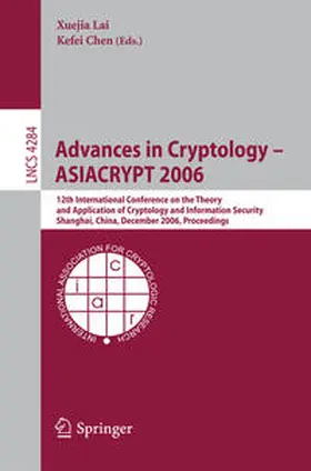 Lai / Chen |  Advances in Cryptology -- ASIACRYPT 2006 | eBook | Sack Fachmedien