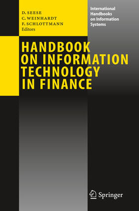 Seese / Weinhardt / Schlottmann | Handbook on Information Technology in Finance | E-Book | sack.de