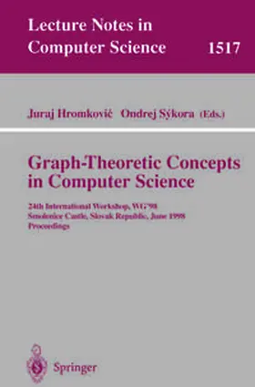 Hromkovic / Hromkovic / Sykora | Graph-Theoretic Concepts in Computer Science | E-Book | sack.de