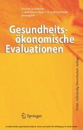 Schöffski / Graf von der Schulenburg |  Gesundheitsökonomische Evaluationen | eBook | Sack Fachmedien