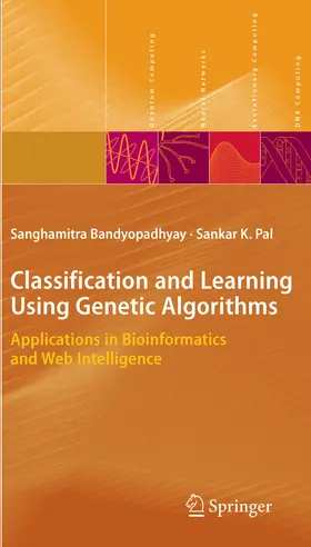Bandyopadhyay / Pal |  Classification and Learning Using Genetic Algorithms | eBook | Sack Fachmedien
