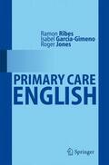 Ribes / Jones / Garcia Gimeno |  Primary Care  English | Buch |  Sack Fachmedien