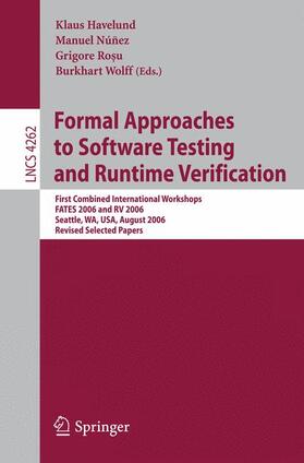 Havelund / Wolff / Núnez | Formal Approaches to Software Testing and Runtime Verification | Buch | 978-3-540-49699-1 | sack.de