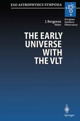 Bergeron |  The Early Universe with the VLT | eBook | Sack Fachmedien