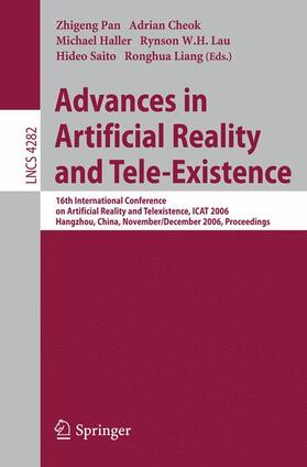 Liang / Pan / Saito |  Advances in Artificial Reality and Tele-Existence | Buch |  Sack Fachmedien