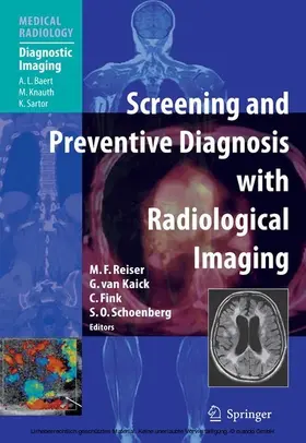 Reiser / van Kaick / Fink |  Screening and Preventive Diagnosis with Radiological Imaging | eBook | Sack Fachmedien