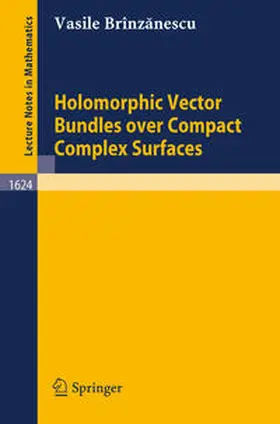 Brinzanescu | Holomorphic Vector Bundles over Compact Complex Surfaces | E-Book | sack.de