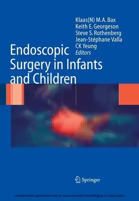 Bax / Georgeson / Rothenberg | Endoscopic Surgery in Infants and Children | E-Book | sack.de