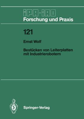 Wolf | Bestücken von Leiterplatten mit Industrierobotern | Buch | 978-3-540-50013-1 | sack.de