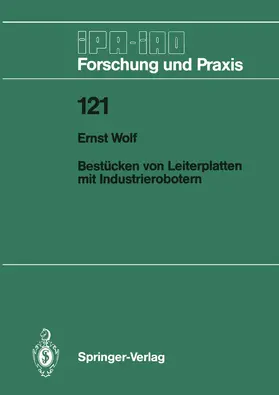 Wolf | Bestücken von Leiterplatten mit Industrierobotern | Buch | 978-3-540-50013-1 | www.sack.de