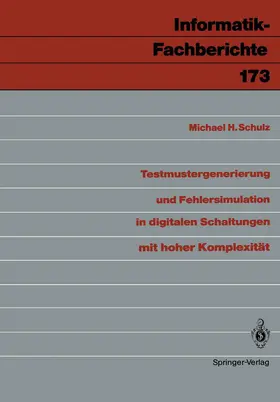 Schulz |  Testmustergenerierung und Fehlersimulation in digitalen Schaltungen mit hoher Komplexität | Buch |  Sack Fachmedien