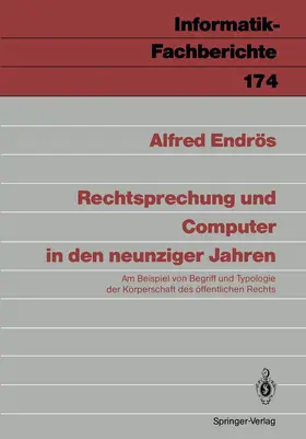 Endrös |  Rechtsprechung und Computer in den neunziger Jahren | Buch |  Sack Fachmedien