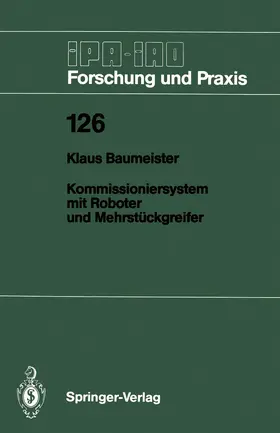 Baumeister |  Kommissioniersystem mit Roboter und Mehrstückgreifer | Buch |  Sack Fachmedien