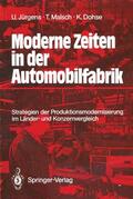 Jürgens / Dohse / Malsch |  Moderne Zeiten in der Automobilfabrik | Buch |  Sack Fachmedien