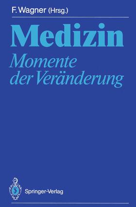 Wagner | Medizin | Buch | 978-3-540-50194-7 | sack.de