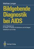 Langer |  Bildgebende Diagnostik bei AIDS | Buch |  Sack Fachmedien