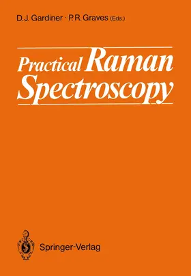 Gardiner / Graves |  Practical Raman Spectroscopy | Buch |  Sack Fachmedien