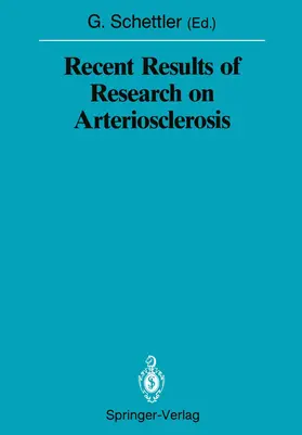 Schettler |  Recent Results of Research on Arteriosclerosis | Buch |  Sack Fachmedien