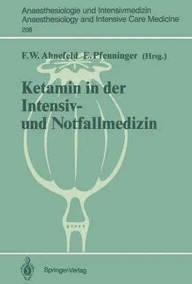 Pfenninger / Ahnefeld |  Ketamin in der Intensiv- und Notfallmedizin | Buch |  Sack Fachmedien