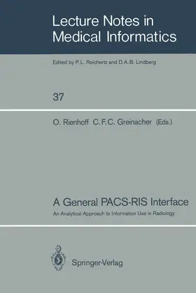Greinacher / Rienhoff |  A General PACS-RIS Interface | Buch |  Sack Fachmedien
