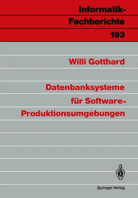 Gotthard |  Datenbanksysteme für Software-Produktionsumgebungen | Buch |  Sack Fachmedien