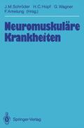 Schröder / Hopf / Amelung |  Neuromuskuläre Krankheiten | Buch |  Sack Fachmedien