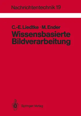 Liedtke / Ender | Wissensbasierte Bildverarbeitung | Buch | 978-3-540-50641-6 | www.sack.de