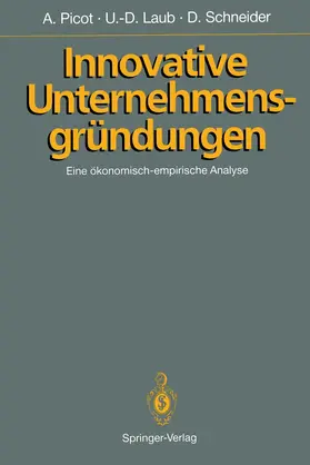 Schneider / Laub |  Innovative Unternehmensgründungen | Buch |  Sack Fachmedien