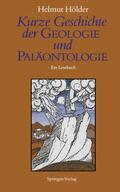 Hölder |  Kurze Geschichte der Geologie und Paläontologie | Buch |  Sack Fachmedien