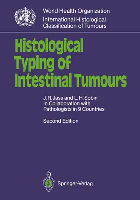 Jass / Sobin |  Histological Typing of Intestinal Tumours | Buch |  Sack Fachmedien