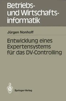 Nonhoff |  Entwicklung eines Expertensystems für das DV-Controlling | Buch |  Sack Fachmedien
